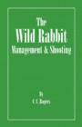 The Wild Rabbit - Management and Shooting - eBook