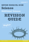 Revise Edexcel: Edexcel GCSE Additional Science Revision Guide - Higher - Book