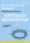 Revise Edexcel: Edexcel GCSE Additional Science Revision Workbook - Higher - Book