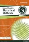 Edexcel Award in Statistical Methods Level 3 Workbook - Book