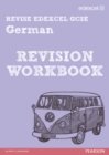 Edexcel Revise: GCSE German Revision Workbook - Print and Digital Pack - Book