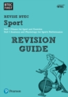 Pearson REVISE BTEC First in Sport Revision Guide inc online edition - 2023 and 2024 exams and assessments - Book
