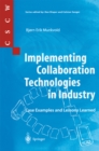 Implementing Collaboration Technologies in Industry : Case Examples and Lessons Learned - eBook