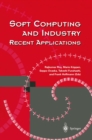 Soft Computing and Industry : Recent Applications - eBook