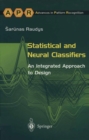 Statistical and Neural Classifiers : An Integrated Approach to Design - eBook