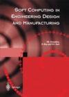 Soft Computing in Engineering Design and Manufacturing - eBook