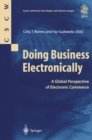 Doing Business Electronically : A Global Perspective of Electronic Commerce - eBook