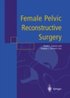 Female Pelvic Reconstructive Surgery - eBook