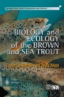 Biology and Ecology of the Brown and Sea Trout : State of the Art and Research Themes - eBook