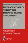 Feedback Control Theory for Dynamic Traffic Assignment - eBook