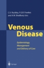 Venous Disease : Epidemiology, Management and Delivery of Care - eBook