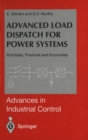 Advanced Load Dispatch for Power Systems : Principles, Practices and Economies - eBook