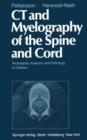 CT and Myelography of the Spine and Cord : Techniques, Anatomy and Pathology in Children - Book