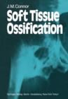 Soft Tissue Ossification - Book