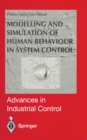 Modelling and Simulation of Human Behaviour in System Control - eBook