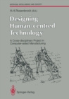 Designing Human-centred Technology : A Cross-disciplinary Project in Computer-aided Manufacturing - eBook