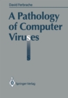 A Pathology of Computer Viruses - eBook