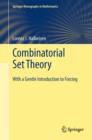 Combinatorial Set Theory : With a Gentle Introduction to Forcing - eBook