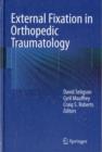 External Fixation in Orthopedic Traumatology - Book