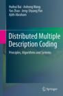 Distributed Multiple Description Coding : Principles, Algorithms and Systems - eBook