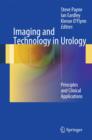 Imaging and Technology in Urology : Principles and Clinical Applications - Book