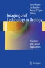 Imaging and Technology in Urology : Principles and Clinical Applications - eBook