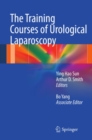 The Training Courses of Urological Laparoscopy - eBook