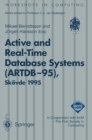 Active and Real-Time Database Systems (ARTDB-95) : Proceedings of the First International Workshop on Active and Real-Time Database Systems, Skovde, Sweden, 9-11 June 1995 - eBook