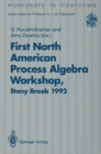 NAPAW 92 : Proceedings of the First North American Process Algebra Workshop, Stony Brook, New York, USA, 28 August 1992 - eBook