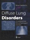 Diffuse Lung Disorders : A Comprehensive Clinical-Radiological Overview - Book