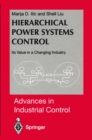 Hierarchical Power Systems Control : Its Value in a Changing Industry - eBook