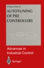 Autotuning of PID Controllers : Relay Feedback Approach - eBook