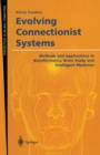Evolving Connectionist Systems : Methods and Applications in Bioinformatics, Brain Study and Intelligent Machines - eBook
