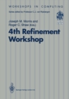 4th Refinement Workshop : Proceedings of the 4th Refinement Workshop, organised by BCS-FACS, 9-11 January 1991, Cambridge - eBook