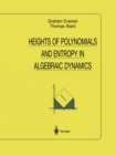 Heights of Polynomials and Entropy in Algebraic Dynamics - eBook
