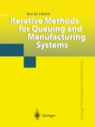 Iterative Methods for Queuing and Manufacturing Systems - eBook