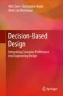 Decision-Based Design : Integrating Consumer Preferences into Engineering Design - eBook
