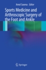 Sports Medicine and Arthroscopic Surgery of the Foot and Ankle - eBook