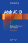 Adult ADHD : Diagnostic Assessment and Treatment - eBook