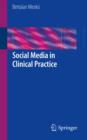 Social Media in Clinical Practice - eBook