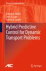 Hybrid Predictive Control for Dynamic Transport Problems - eBook
