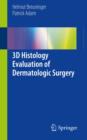 3D Histology Evaluation of Dermatologic Surgery - eBook