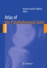 Atlas of the Patellofemoral Joint - eBook