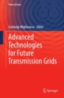 Advanced Technologies for Future Transmission Grids - eBook