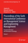 Proceedings of the Sixth International Conference on Management Science and Engineering Management : Focused on Electrical and Information Technology - eBook