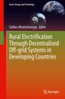 Rural Electrification Through Decentralised Off-grid Systems in Developing Countries - eBook