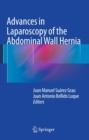 Advances in Laparoscopy of the Abdominal Wall Hernia - eBook