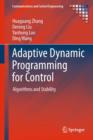 Adaptive Dynamic Programming for Control : Algorithms and Stability - eBook