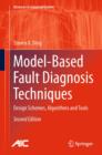 Model-Based Fault Diagnosis Techniques : Design Schemes, Algorithms and Tools - eBook