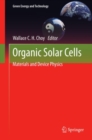 Organic Solar Cells : Materials and Device Physics - eBook